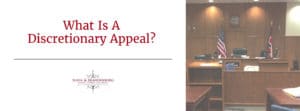 What Is A Discretionary Appeal