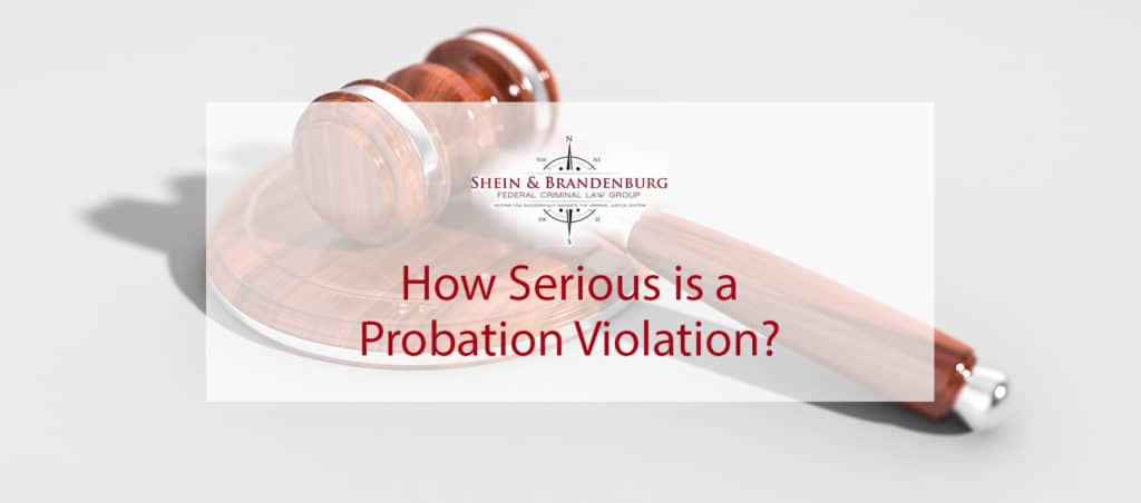 How Serious is a Probation Violation?